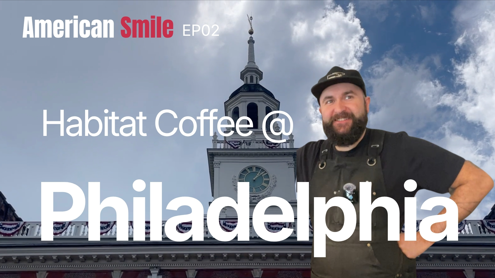 American Smile — Habitat Coffee, Philadelphia